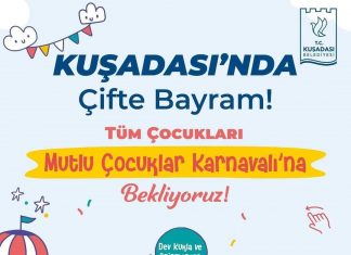 KUŞADASINDA ÇOCUKLARA ÇİFTE BAYRAM