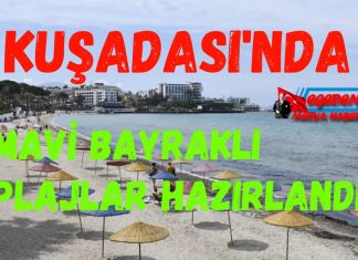 KUŞADASI’NIN DİLLERE DESTAN PLAJLARI BU YIL DA MAVİ BAYRAK İLE TAÇLANDI