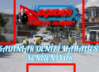 KADINLAR DENİZİ MAHALLESİ YENİLENİYOR