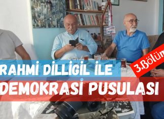 RAHMİ DİLLİGİL İLE DEMOKRASİ PUSULASI 3.BÖLÜMÜ YAYINDA