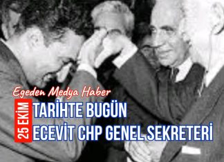 TARİHTE BUGÜN – ECEVİT CHP GENEL SEKRETERİ