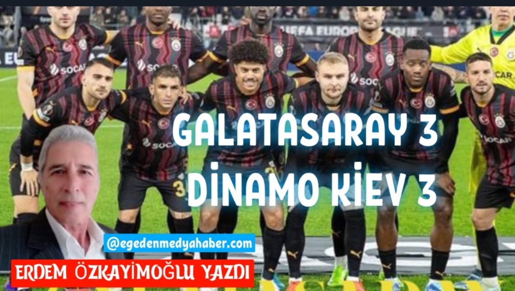 GALATASARAY LİG SONUNCUSU DİNAMO KİEV İ YENEMEDİ 3-3