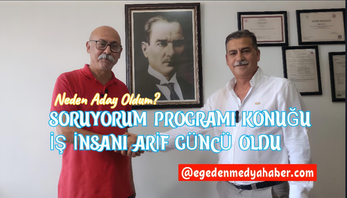 “Soruyorum”da Bu Hafta: Arif Güncü ile Kuşadası’nın Geleceği