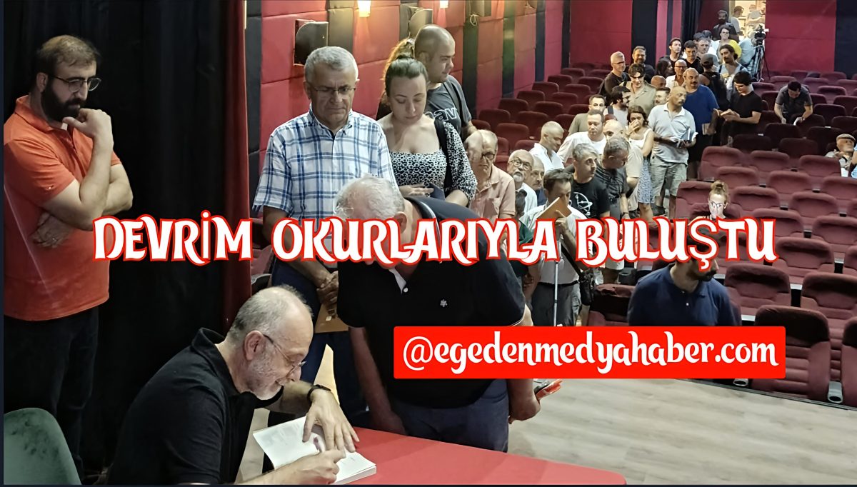“Devrim” İzmir’de okurlarıyla buluştu