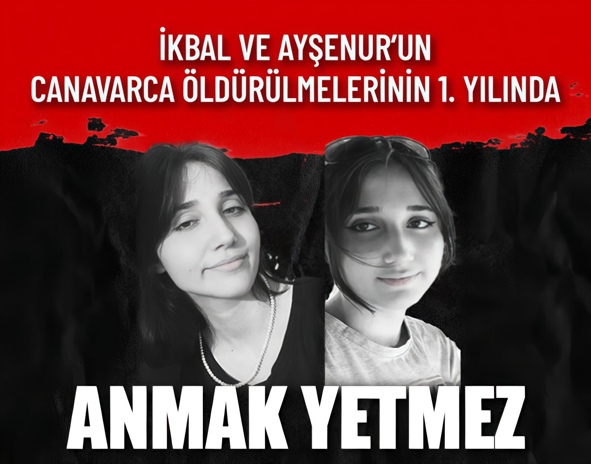 İkbal ve Ayşenur’un Katledilişinin 1. Yılında Kadınlar Sokakta