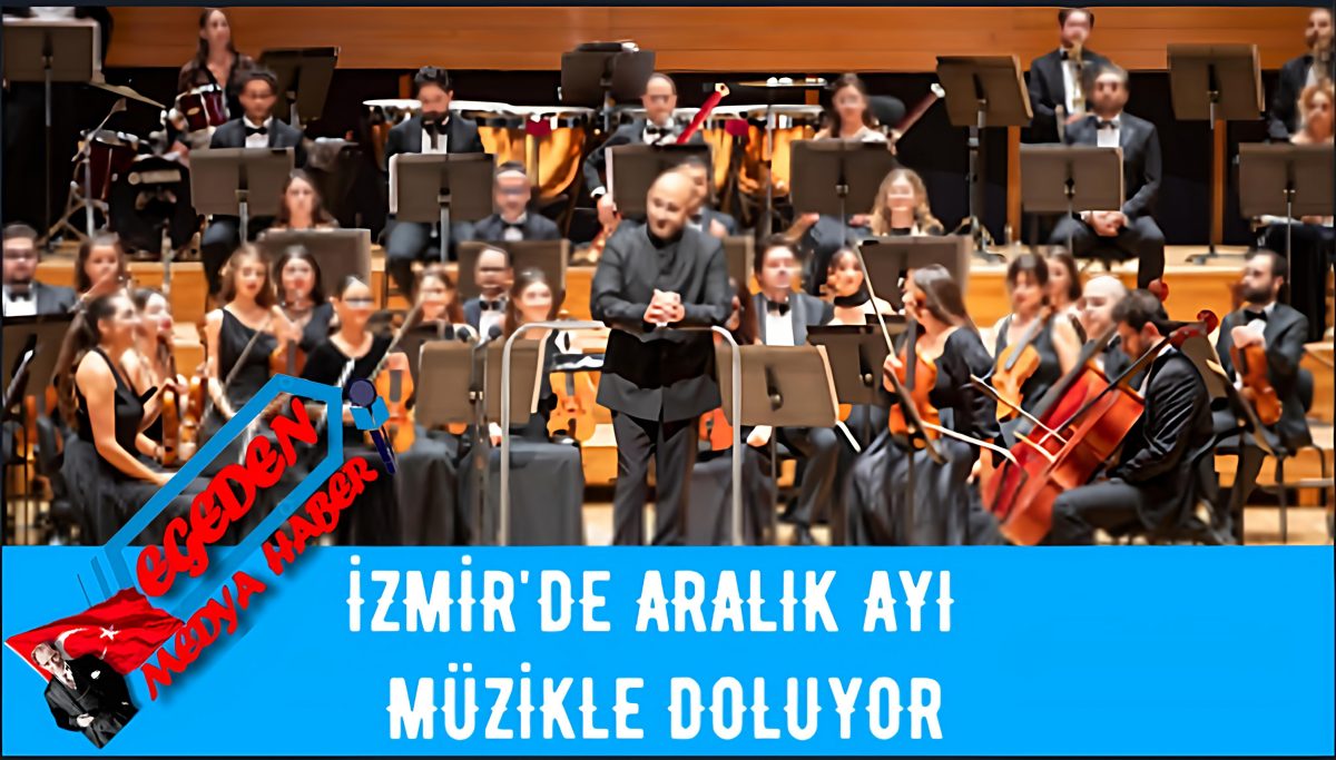 İzmir Oda Orkestrası Aralık Ayında Sanatseverleri AASSM’de Buluşturuyor