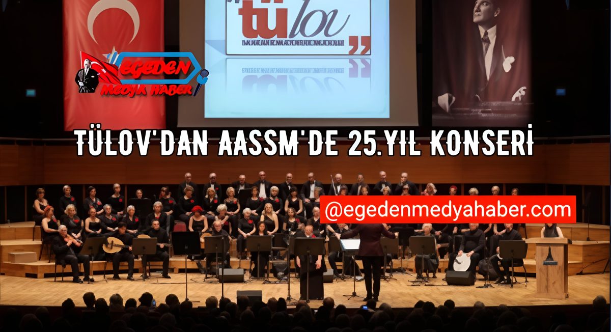 TÜLOV’dan AASSM’de 25. yıl konseri