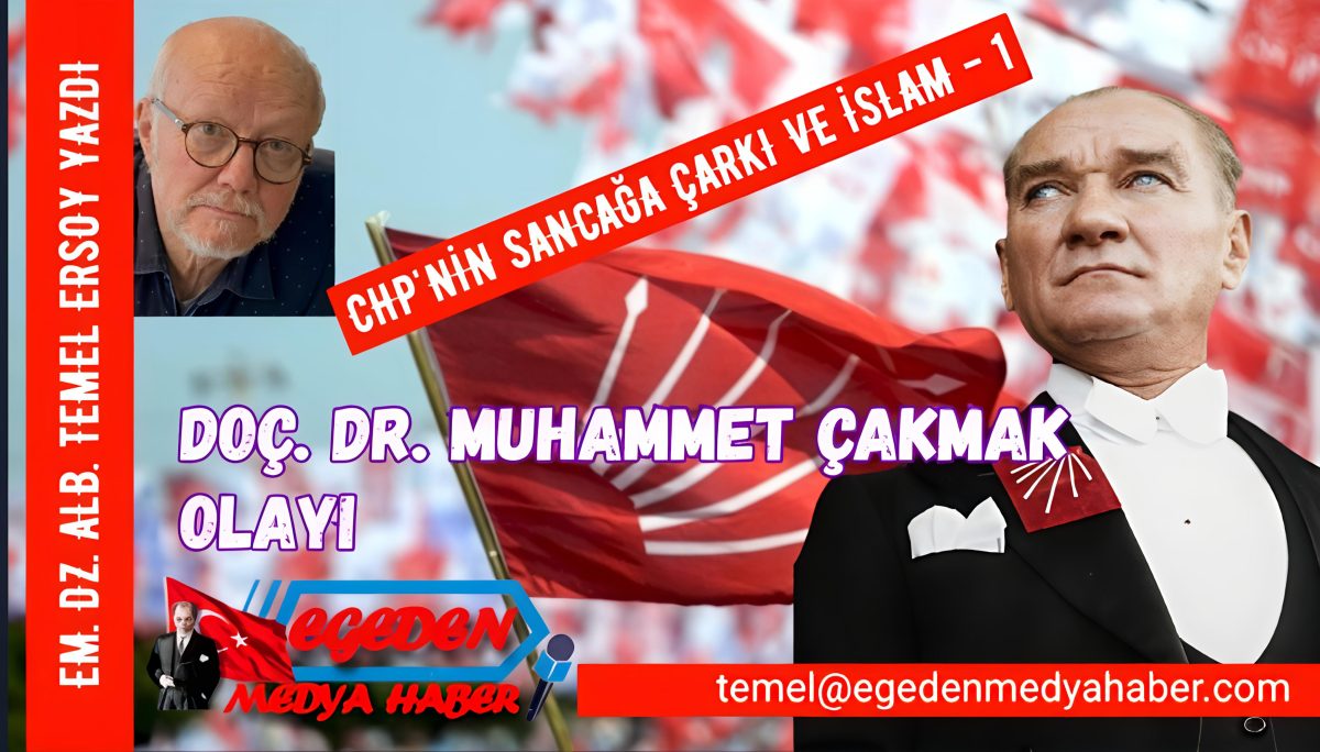 DOÇ. DR. MUHAMMET ÇAKMAK OLAYI