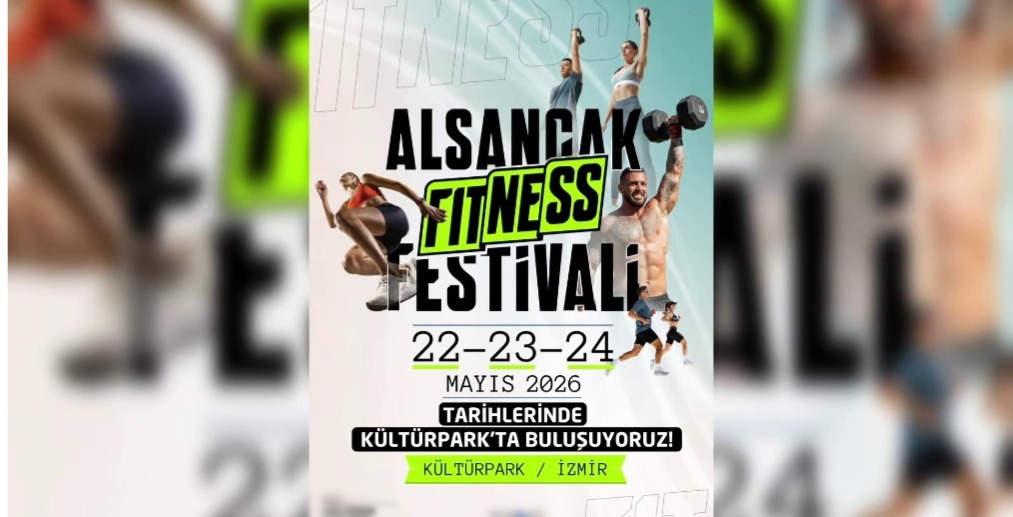 Alsancak Fitness Festivali, 22-24 Mayıs’ta İzmir’de gerçekleştirilecek