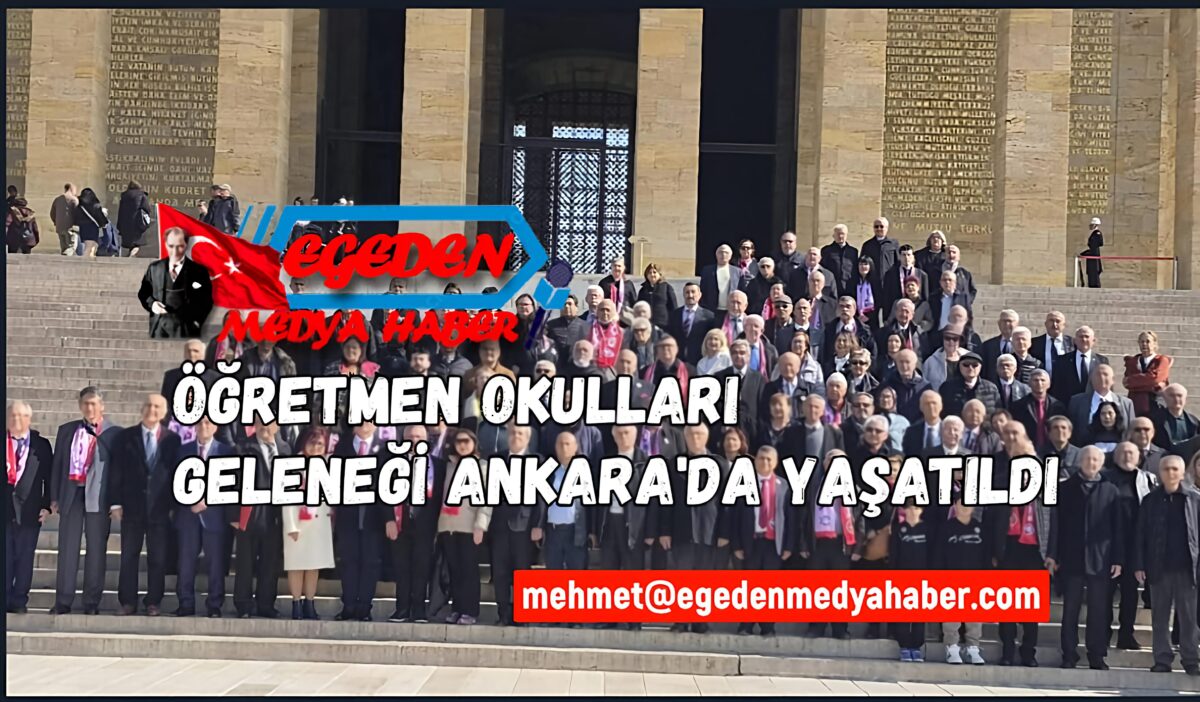 16 MART EĞİTİM TARİHİNİN DÖNÜM NOKTASI: ÖĞRETMEN OKULLULAR ANKARA’DA BULUŞTU