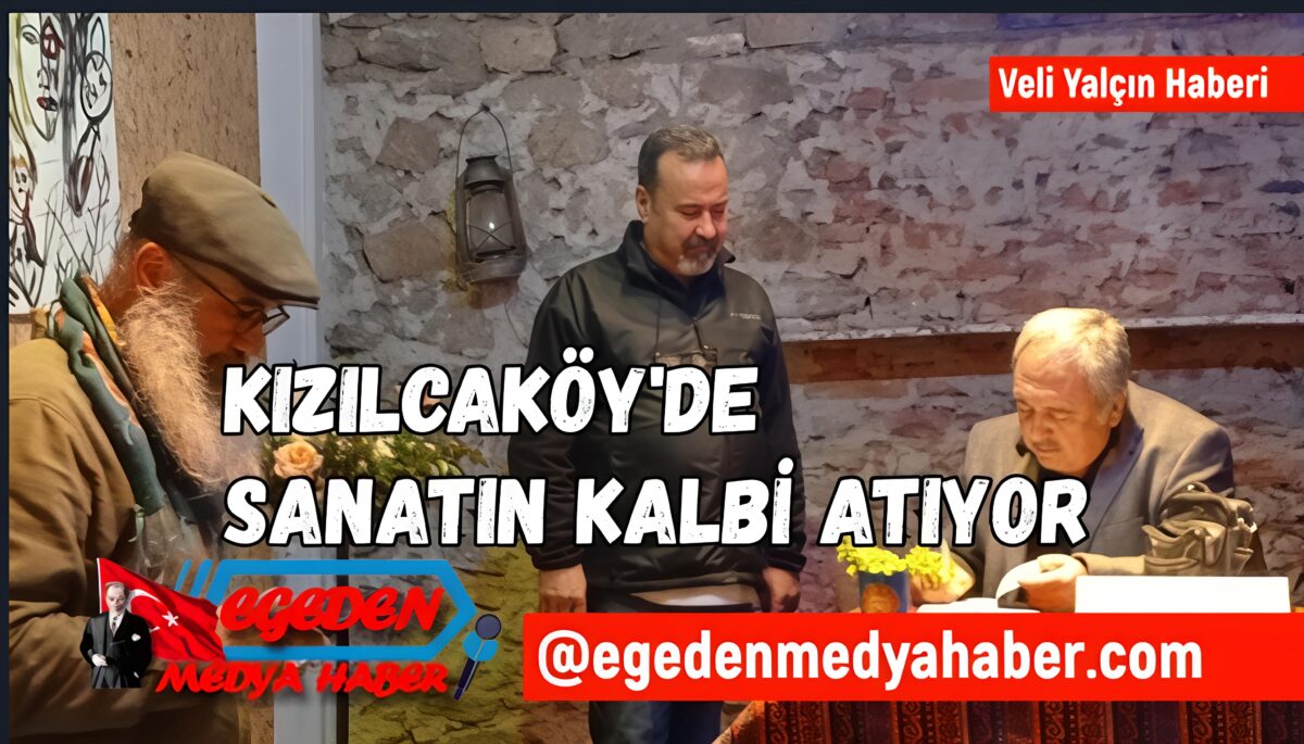 Kızılcaköy’de Sanatın Kalbi Atıyor