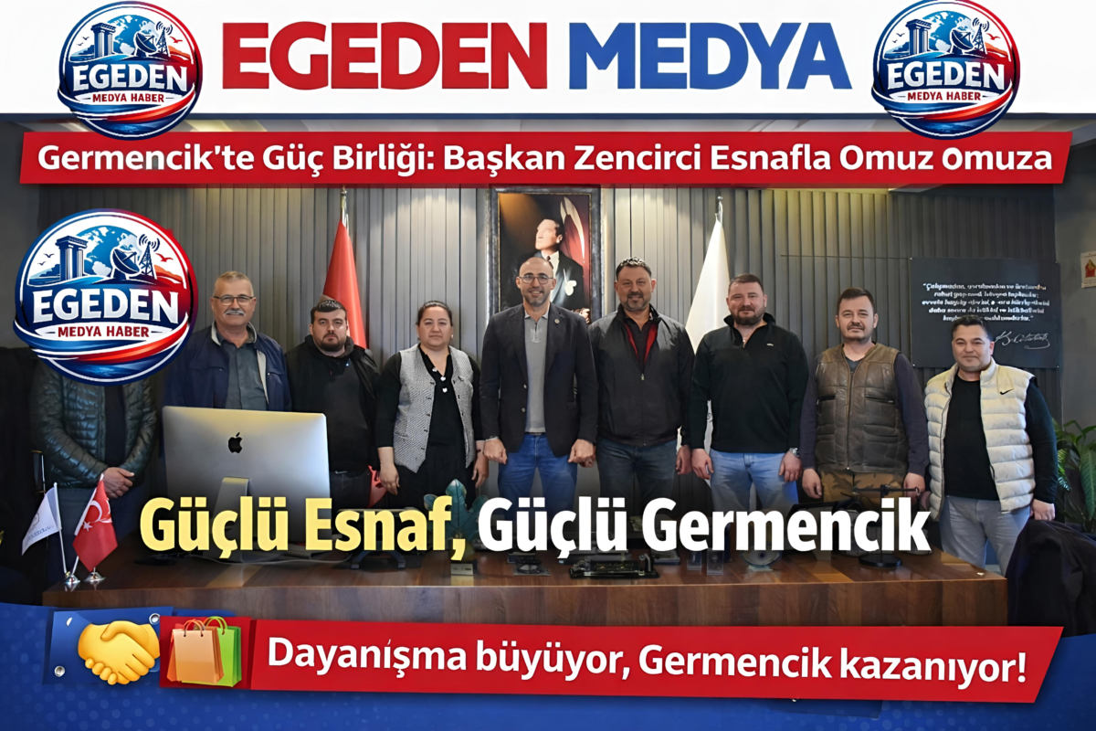 Germencik’te Güç Birliği: Başkan Burak Zencirci Esnafla Omuz Omuza