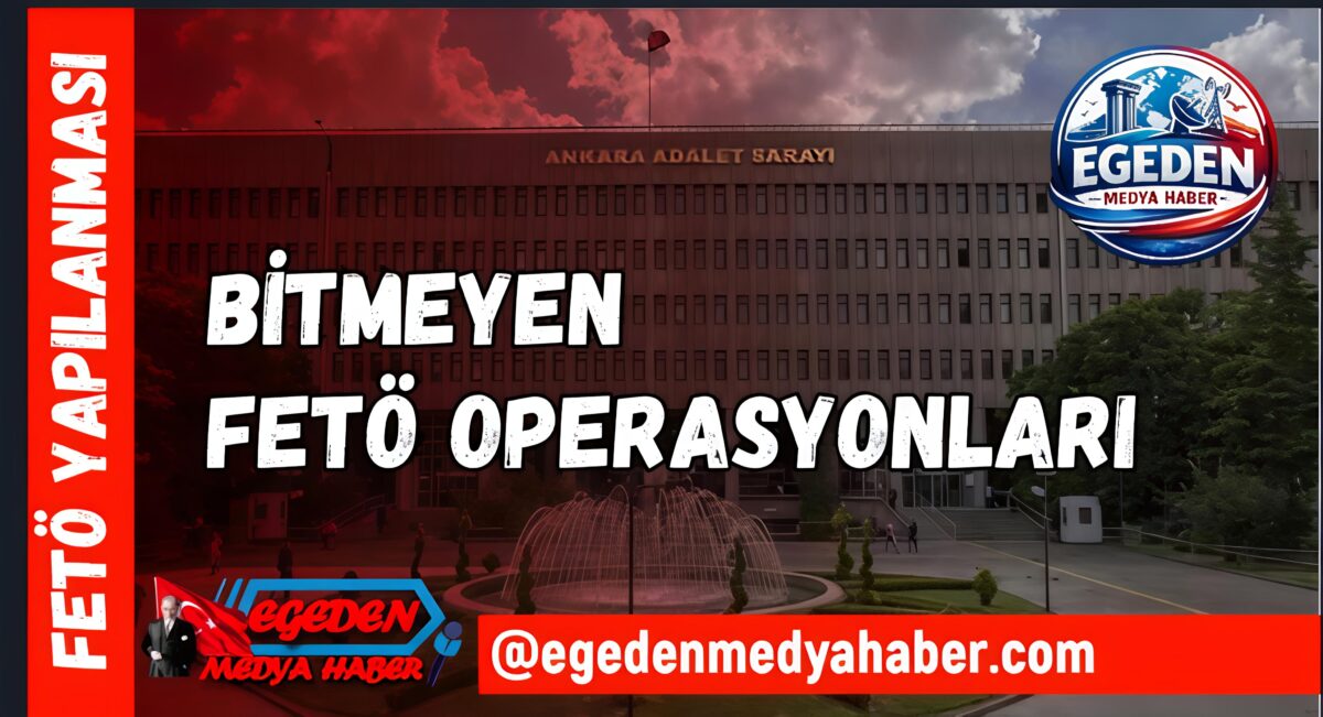 Ankara merkezli 12 ilde FETÖ soruşturması