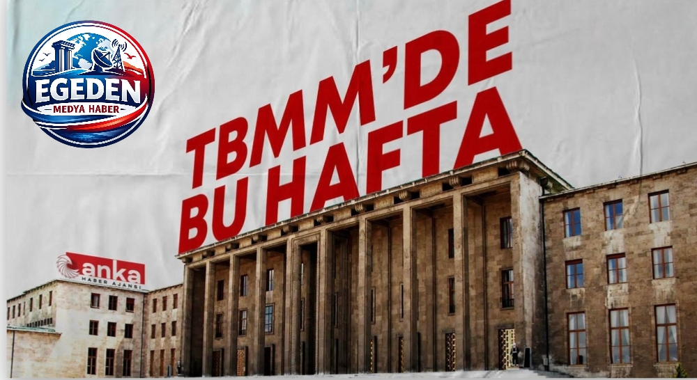 TBMM’de bu hafta…