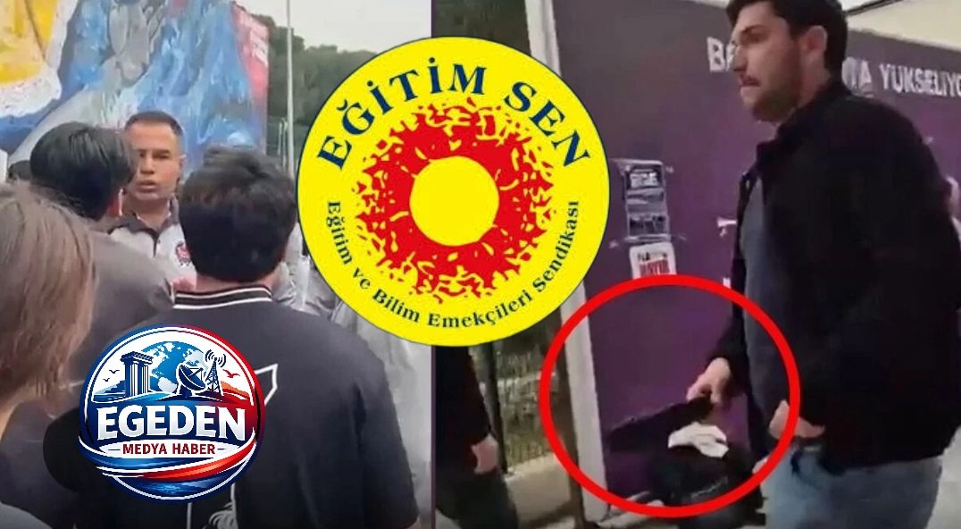 Eğitim Sen’den Ege Üniversitesi’ndeki saldırıya tepki