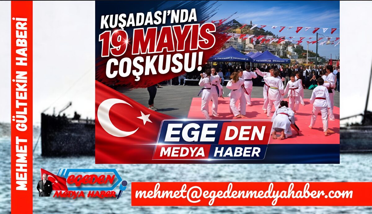 19 Mayıs Coşkusu Kuşadası’nda Meydanlara Taştı