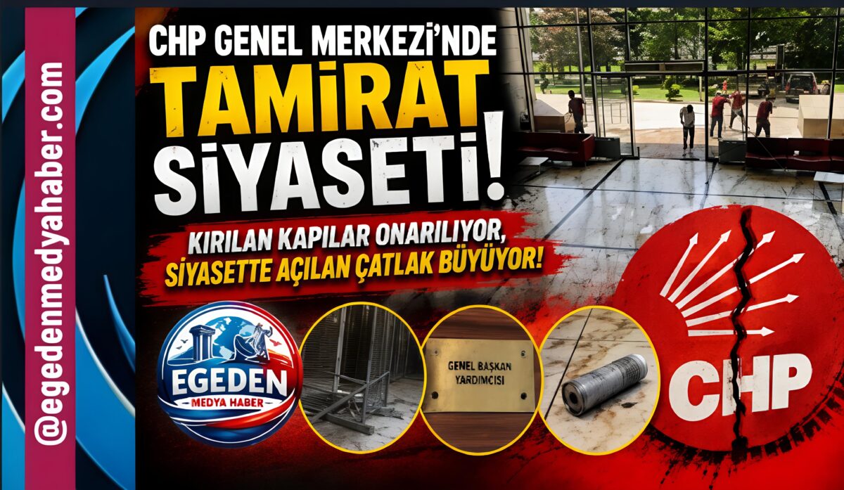 CHP Genel Merkezi’nde “Tamirat Siyaseti”