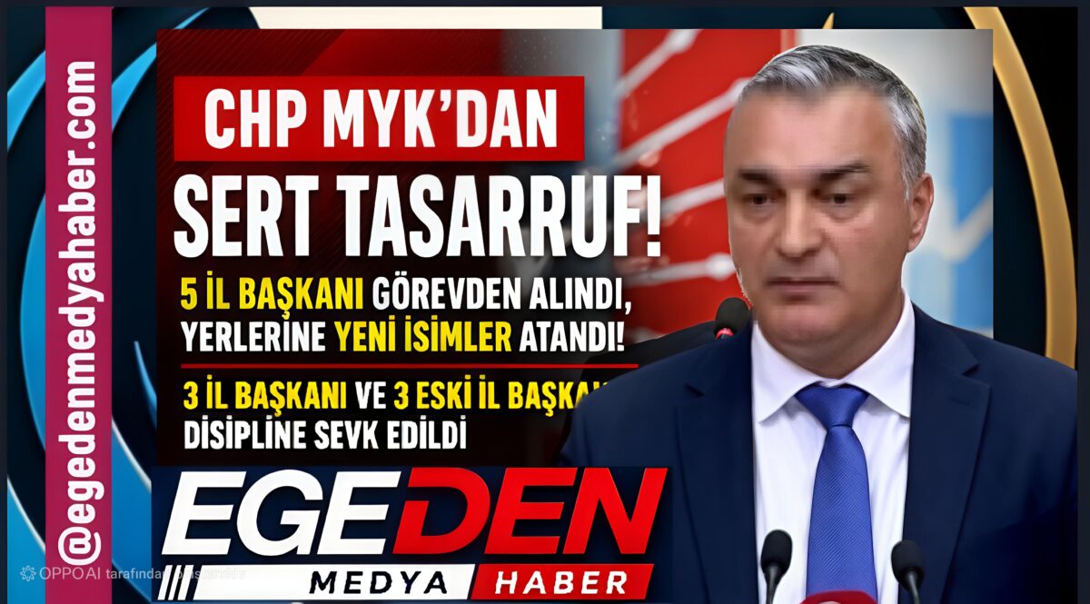 CHP’DE DEPREM ETKİSİ YARATAN KARARLAR!