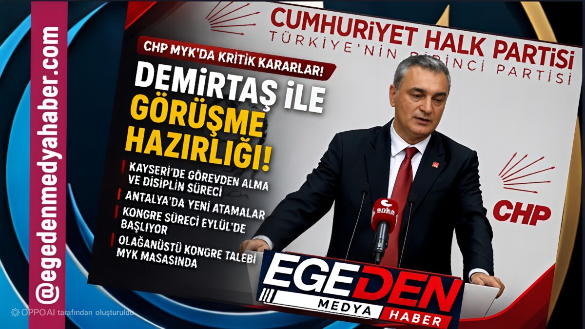 CHP’DE SONBAHAR HAREKETLİ GEÇECEK