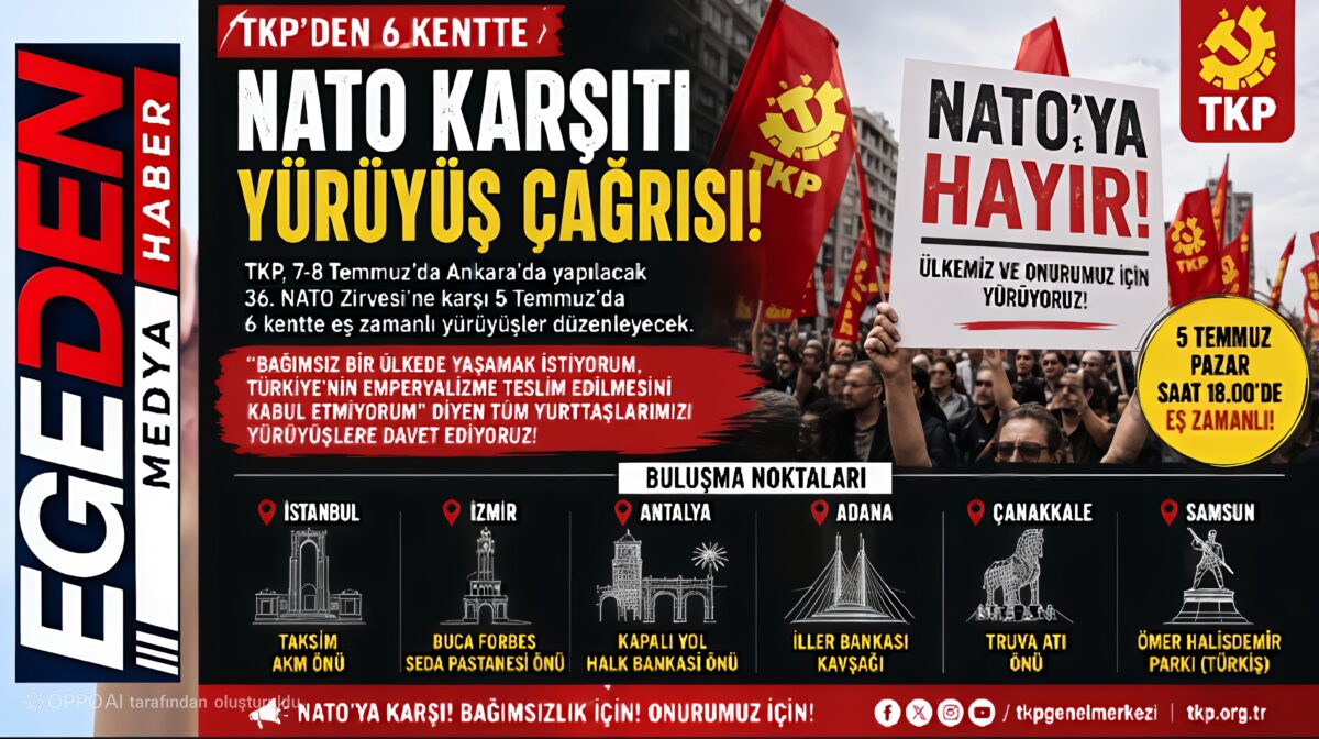 TKP’den 6 Kentte NATO Karşıtı Yürüyüş Çağrısı