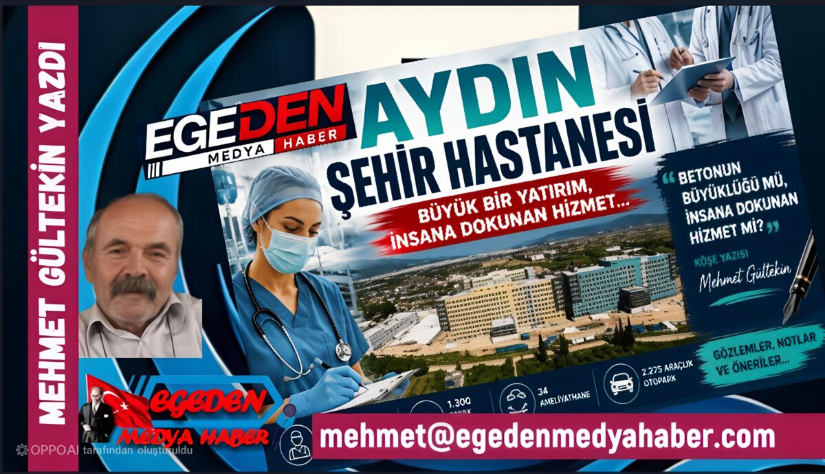 ŞEHİR HASTANESİ: BETONUN BÜYÜKLÜĞÜ MÜ, İNSANA DOKUNAN HİZMET Mİ?