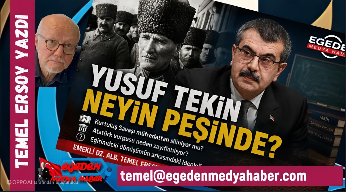 Em. Dz. Alb. Temel Ersoy Yazdı; Yusuf Tekin Neyin Peşinde