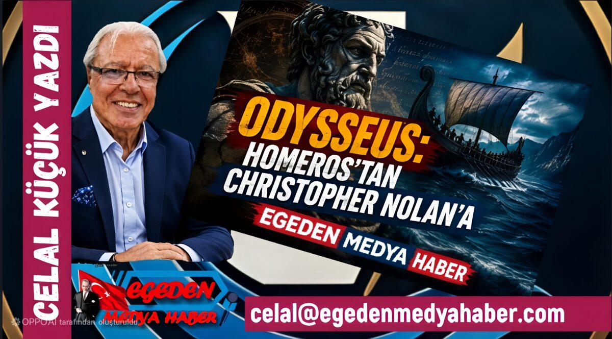 ODYSSEUS: HOMEROS’TAN CHRISTOPHER NOLAN’A