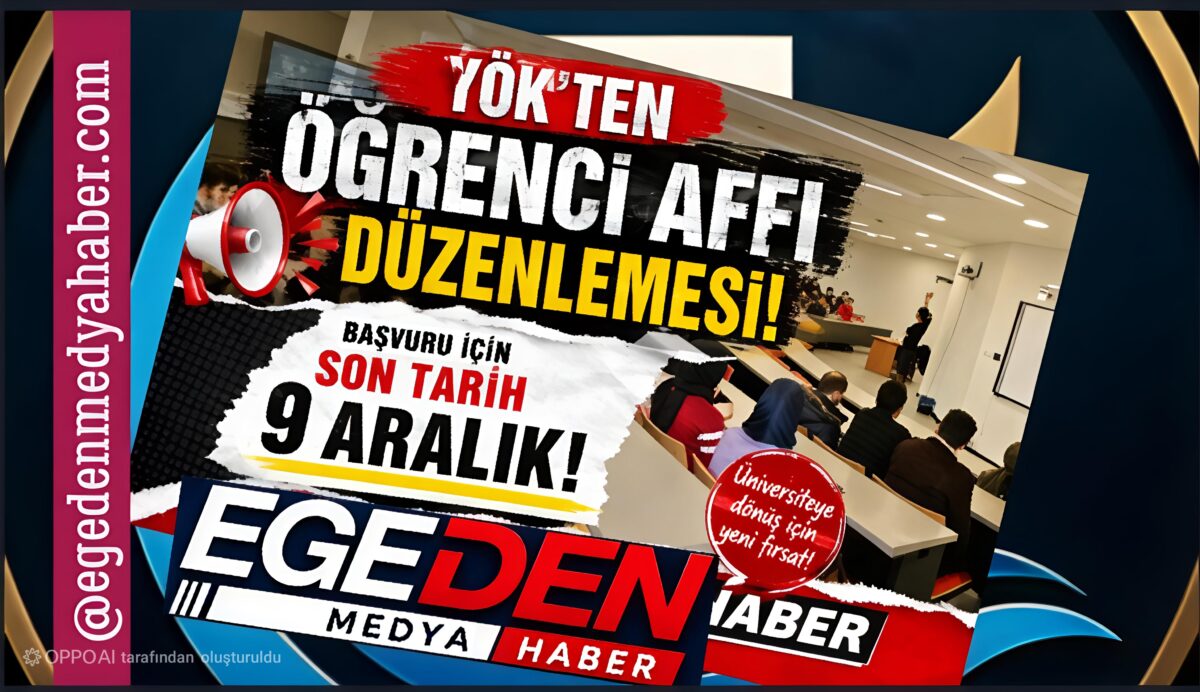 YÖK’TEN ÖĞRENCİ AFFI DÜZENLEMESİ
