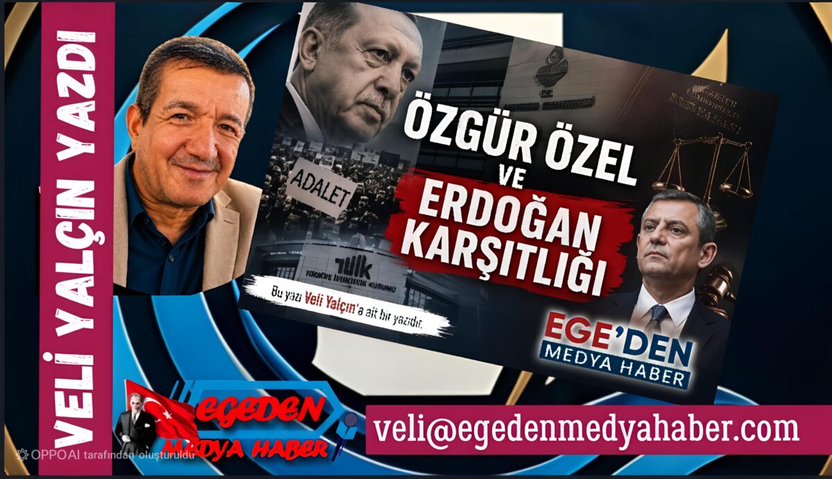 Özgür Özel ve Erdoğan Karşıtlığı