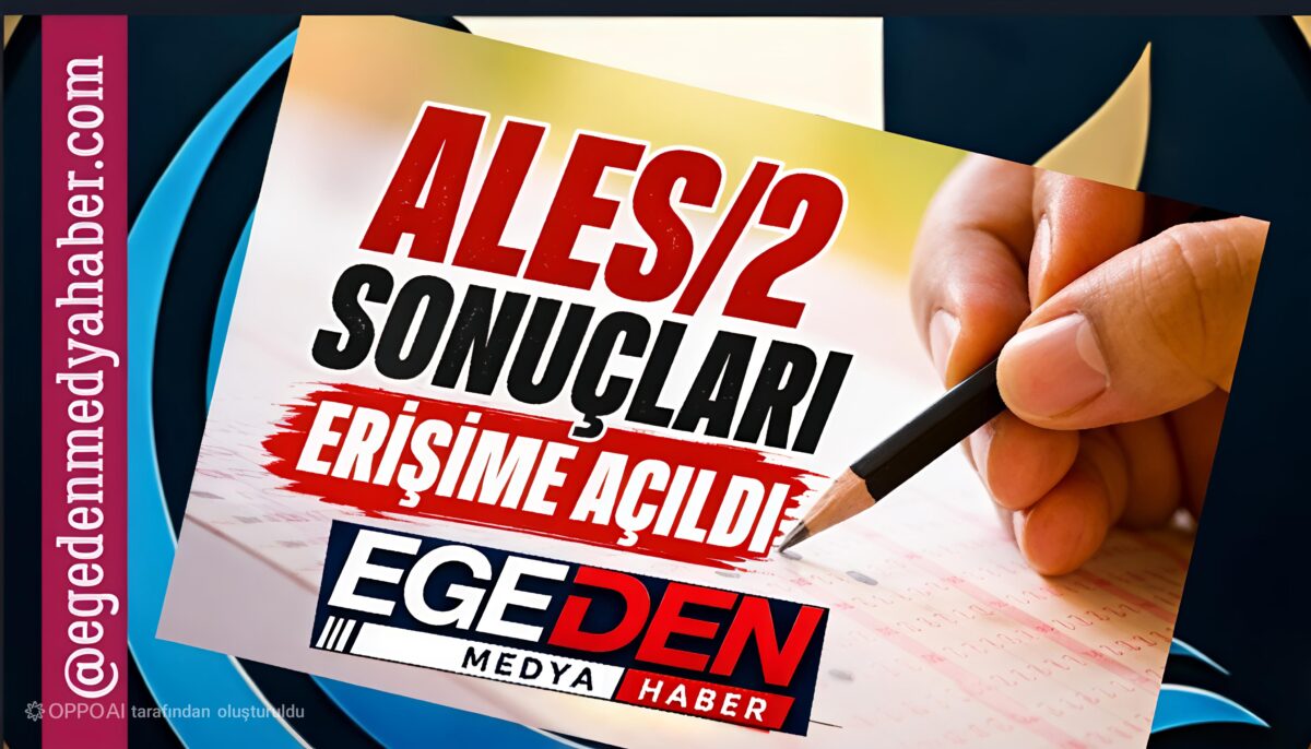 ALES/2 sonuçları erişime açıldı