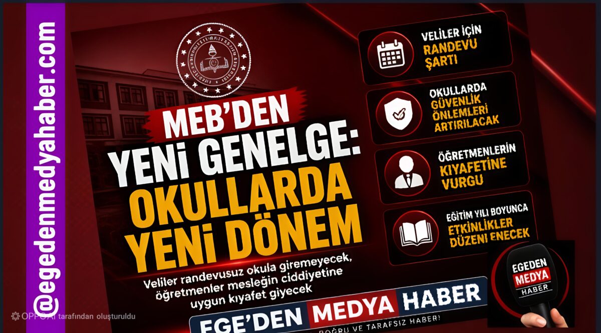MEB’DEN YENİ GENELGE: OKULLARDA YENİ DÖNEM