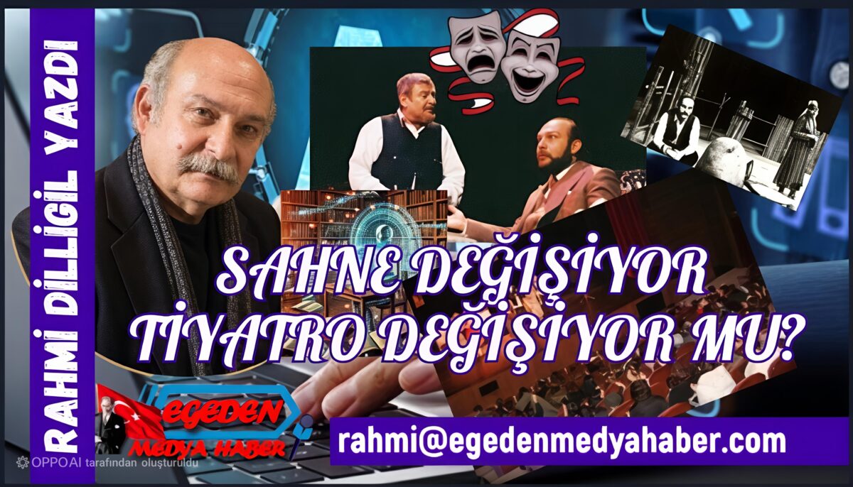 Yeni Tiyatro Sezonu: Sahne Değişiyor, Tiyatro Değişiyor mu?