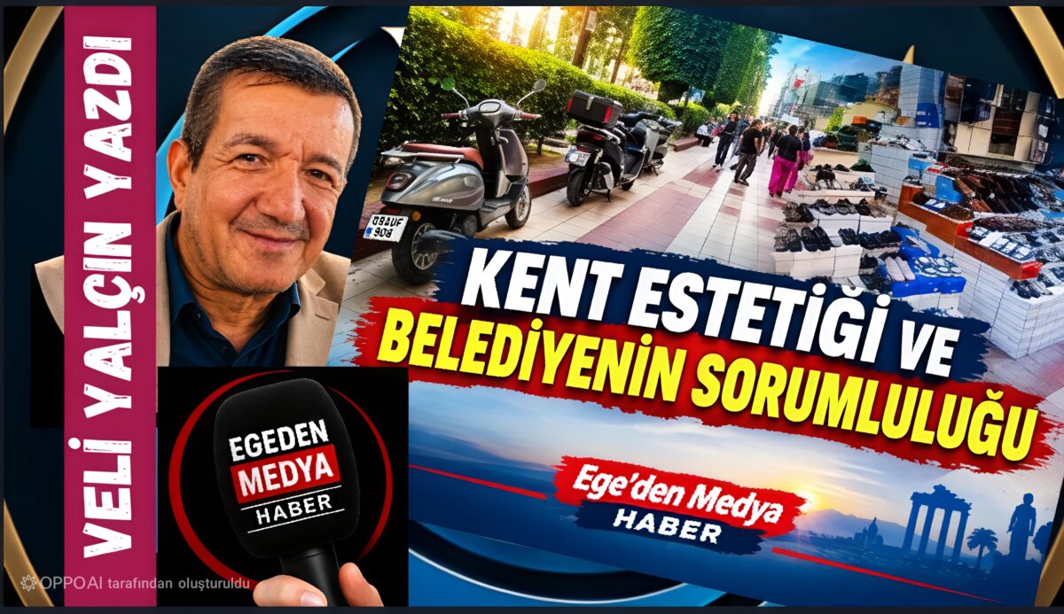 Kent Estetiği ve Belediyenin Sorumluluğu