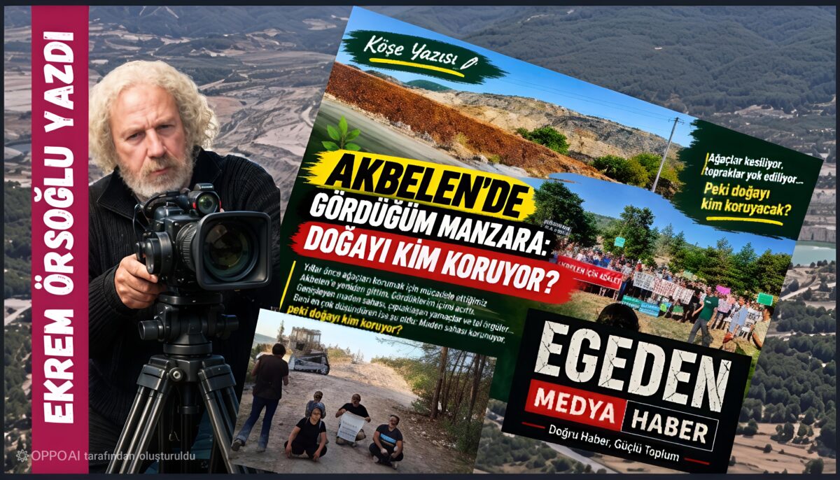 AKBELEN’DE GÖRDÜĞÜM MANZARA