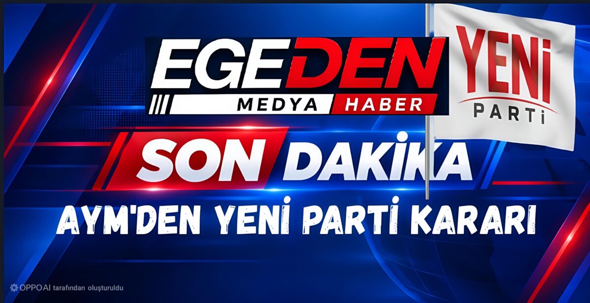 AYM’den Yeni Parti kararı: İsim değişikliği talebi reddedildi