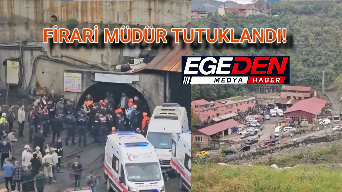 ZONGULDAK’TAKİ MADEN PATLAMASINDA FİRARİ İŞLETME MÜDÜRÜ TUTUKLANDI