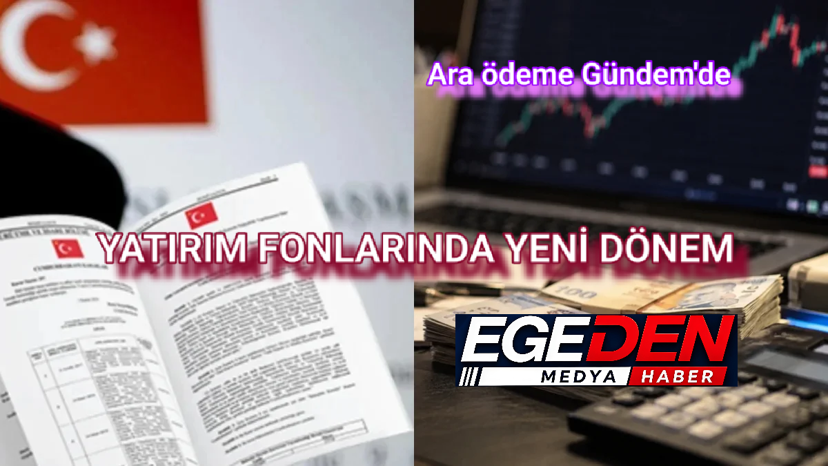 YATIRIM FONLARINDA YENİ DÖNEM