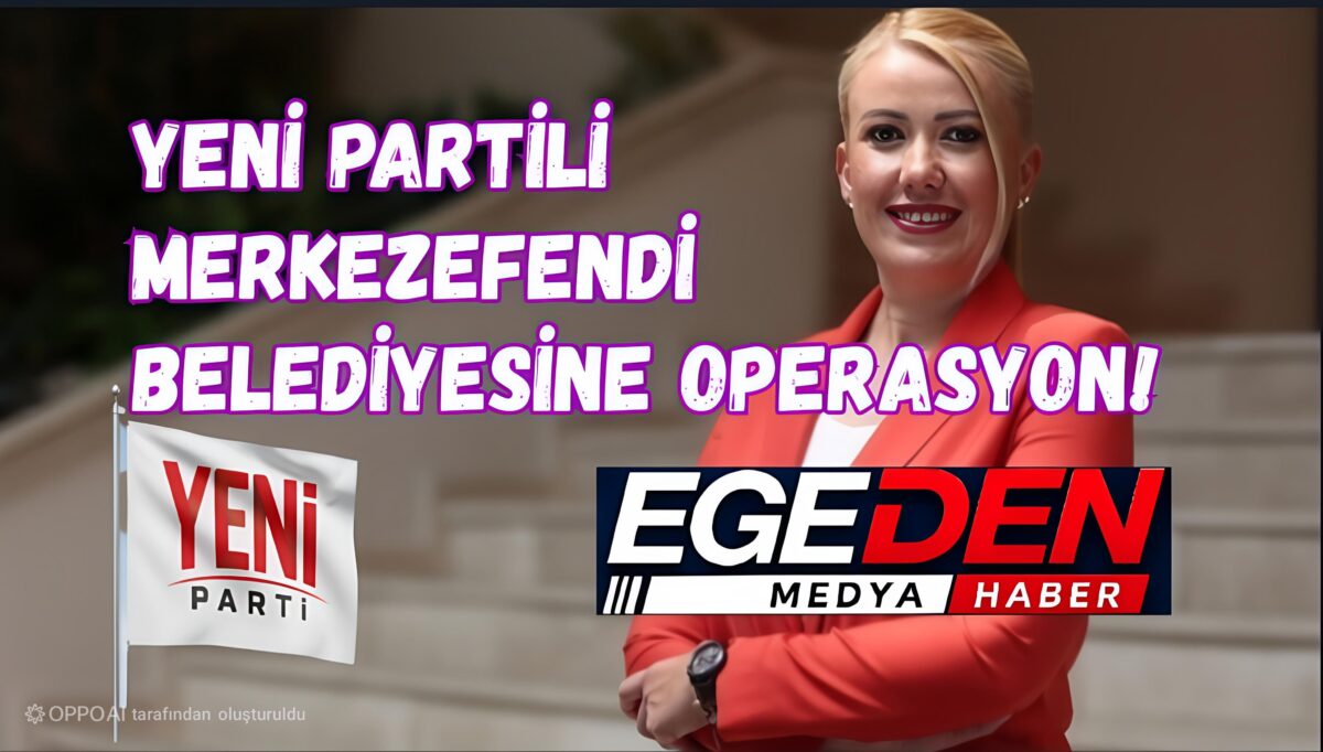 Merkezefendi Belediyesi’ne operasyon: Başkan Şeniz Doğan ve eşi gözaltında