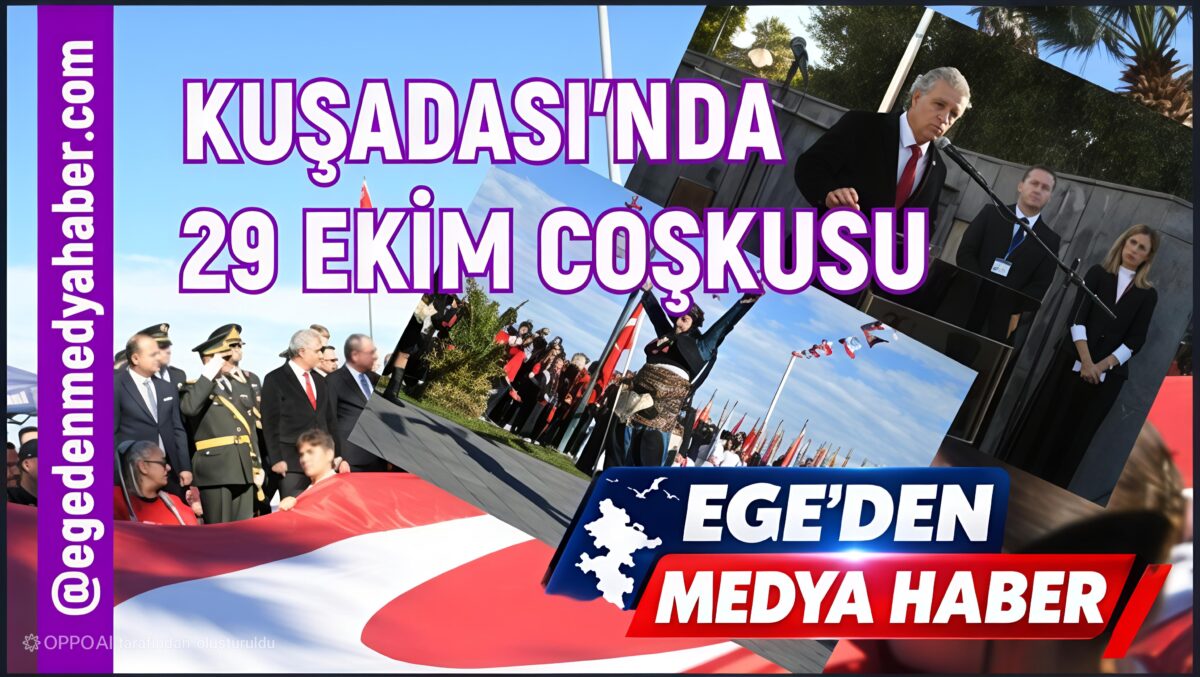 KUŞADASI’NDA 29 EKİM COŞKUSU MEYDANLARA SIĞMADI